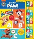 Nickelodeon Paw Patrol: P Is for Paw! Trace & Say Sound Book [With Battery] By Pi Kids Cover Image