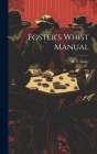 Foster's Whist Manual Cover Image
