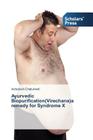 Ayurvedic Biopurification(Virechana)a remedy for Syndrome X By Chaturvedi Ashutosh Cover Image
