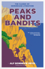 Peaks and Bandits: The Classic of Norwegian Literature By Alf Bonnevie Bryn, Bibbi Lee (Translator) Cover Image