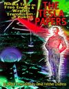 The Tesla Papers: Nikola Tesla on Free Energy & Wireless Transmission of Power Cover Image