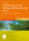 Einführung in Die Softwareentwicklung Mit C: Eine Einführung Mit Dem Visual Studio 2010 Cover Image