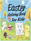 Easter coloring book for kids ages 4-8: The great big easter egg coloring book for kids By Mackeaster Publishin Cover Image