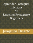 Aprender Português - Nível A2 By Joaquim Alberto Marques Duarte Cover Image
