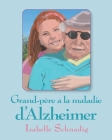 Grand-père a la maladie d'Alzheimer By Isabelle Schnadig Cover Image
