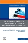 Detection of Sars-Cov-2 Antibodies in Diagnosis and Treatment of Covid-19, an Issue of the Clinics in Laboratory Medicine: Volume 42-1 (Clinics: Internal Medicine #42) Cover Image