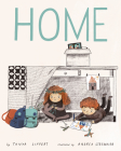 Home: A Story of Two Children Thrust Into Homelessness and Uncertain Housing Situations By Tonya Lippert, Andrea Stegmaier (Illustrator) Cover Image