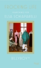 Frocking Life: Searching for Elsa Schiaparelli Cover Image