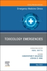 Toxicology Emergencies, an Issue of Emergency Medicine Clinics of North America: Volume 40-2 (Clinics: Internal Medicine #40) Cover Image