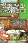 Renewed for Murder (A Blue Ridge Library Mystery #6) By Victoria Gilbert Cover Image