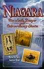 Niagara: Daredevils, Danger and Extraordinary Stories Cover Image