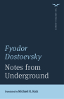 Notes from Underground (The Norton Library) By Fyodor Dostoevsky, Michael R. Katz (Translated by) Cover Image