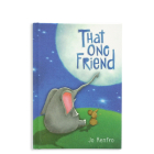 That One Friend by Jo Renfro, a Charming Gift Book That Celebrates Unique and Lasting Friendship from Blue Mountain Arts By Jo Renfro Cover Image