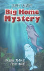 Sparky & Benny's Big Home Mystery By Janice Lao-Noche, Esther Noche Cover Image