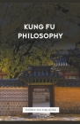 Kung Fu Philosophy Vol 1 & 2 Cover Image