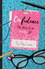 Confidence: The Diary of an Invisible Girl Cover Image