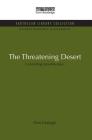 The Threatening Desert: Controlling desertification (Natural Resource Management Set) Cover Image