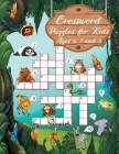 Crossword puzzles for kids ages 6, 7 and 8: Colored Interior - Kids crossword puzzles ages 6 - 8 - My first crossword puzzle book Cover Image