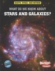 What Do We Know about Stars and Galaxies? (Earth) By John Farndon Cover Image