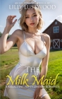 The Milk Maid: A Reluctant Feminization Romance Cover Image