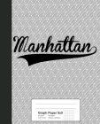 Graph Paper 5x5: MANHATTAN Notebook Cover Image