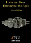 Locks and Keys Throughout the Ages By Vincent Eras Cover Image