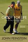 Caddy for Life: The Bruce Edwards Story By John Feinstein Cover Image