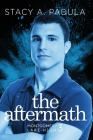 The Aftermath By Stacy A. Padula Cover Image