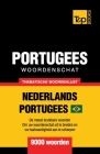 Thematische woordenschat Nederlands-Braziliaans Portugees - 9000 woorden Cover Image