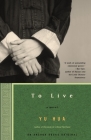 To Live: A Novel By Yu Hua Cover Image