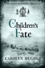 Children's Fate: The Fourth Meonbridge Chronicle (Meonbridge Chronicles #4) Cover Image
