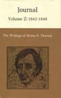 The Writings of Henry David Thoreau, Volume 2: Journal, Volume 2: 1842-1848. (Writings of Henry D. Thoreau #8) Cover Image