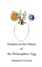 Treatise on the Nature of the Philosophers' Egg By Adam McLean (Translator), Bernard Treviso Cover Image