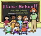 I Love School! By Philemon Sturges, Shari Halpern (Illustrator) Cover Image