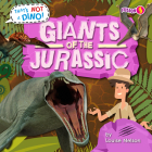 Giants of the Jurassic By Louise Nelson Cover Image