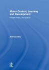 Motor Control, Learning and Development: Instant Notes, 2nd Edition By Andrea Utley Cover Image