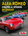 Alfa Romeo Coupes and Spiders In Detail since 1945 By Chris Rees Cover Image