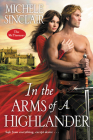 In the Arms of a Highlander (The McTiernays #9) By Michele Sinclair Cover Image