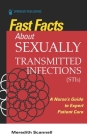 Fast Facts about Sexually Transmitted Infections (Stis): A Nurse's Guide to Expert Patient Care By Meredith Scannell Cover Image