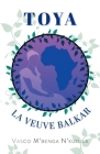 Toya: La Veuve Balkar Cover Image