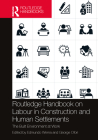 Routledge Handbook on Labour in Construction and Human Settlements: The Built Environment at Work By Edmundo Werna (Editor), George Ofori (Editor) Cover Image