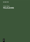Feldlehre By Ulrich Weyh Cover Image