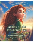Ashley en de Financiële Fee: De Uitdaging van Verantwoordelijkheid Op Weg naar de Droom Cover Image