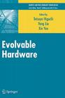 Evolvable Hardware (Genetic and Evolutionary Computation) Cover Image