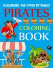 Blackbeard and Other Notorious Pirates Coloring Book: Pirates Coloring Book By Joynal Press Cover Image