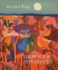 Matthew Wong: The Realm of Appearances By Vivian Li (Editor), Laura Eva Hartman (Contributions by), Matthew Higgs (Contributions by), Leslie Ma (Contributions by), Veronica Myers (Contributions by), Hilde Nelson (Contributions by) Cover Image