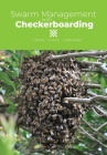 Swarm Management with Checkerboarding By John White, Anita Hunt, Gill Bannister Cover Image