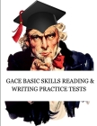 GACE Basic Skills Reading and Writing Practice Tests: Study Guide for Preparation for the GACE Basic Skills Exam (Tests 210 and 212) By Exam Sam Cover Image