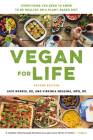 Vegan for Life: Everything You Need to Know to Be Healthy on a Plant-based Diet Cover Image