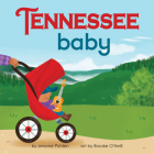 Tennessee Baby (Local Baby Books) By Jerome Pohlen, Brooke O'Neill (Illustrator) Cover Image
